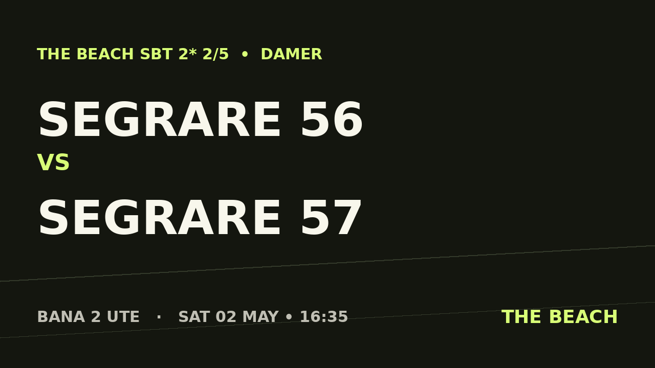 Final – Segrare 56 vs Segrare 57