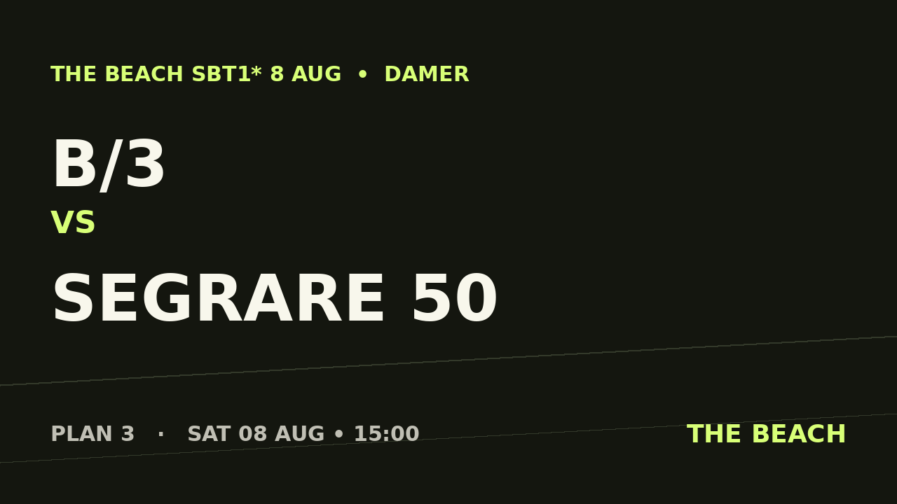 B - Semi 2 – B/3 vs Segrare 50